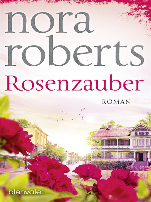 Title details for Rosenzauber by Nora Roberts - Available